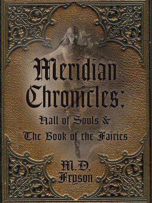 cover image of Hall of Souls & The Book of the Fairies: Meridian Chronicles, #1